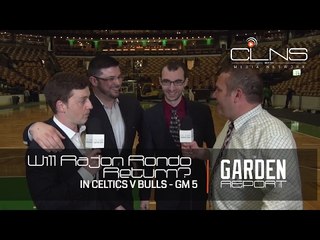 Can the Celtics Close Out Bulls in Game 6 in Chicago? Rondo out for Game 6 - The Garden Report 2/3
