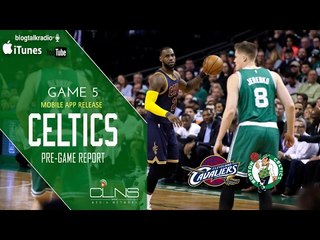 Cavaliers vs Celtics EC Finals, Game 5 [PREGAME]