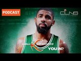 KYRIE IRVING a FAVORITE for NBA MVP - Michael Lee on Ep 228 of Celtics Beat