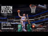 Sacramento Kings vs. Boston Celtics: 2017-18 NBA Season Preview | Powered by CLNS Media