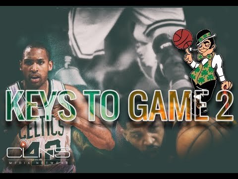 Keys to CELTICS - CAVS Game 2: Adjusting to the Adjustments...