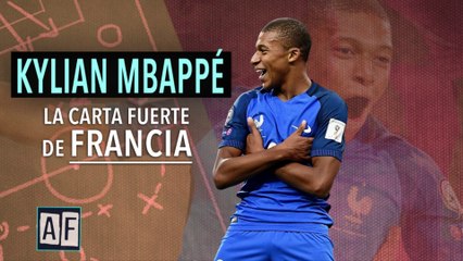 Kylian Mbappè - La carta fuerte de Francia