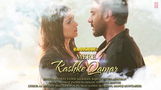 “Mere Rashke Qamar“ Song With Lyrics ¦ Baadshaho ¦ Ajay Devgn, Ileana, Nusrat & Rahat Fateh Ali Khan