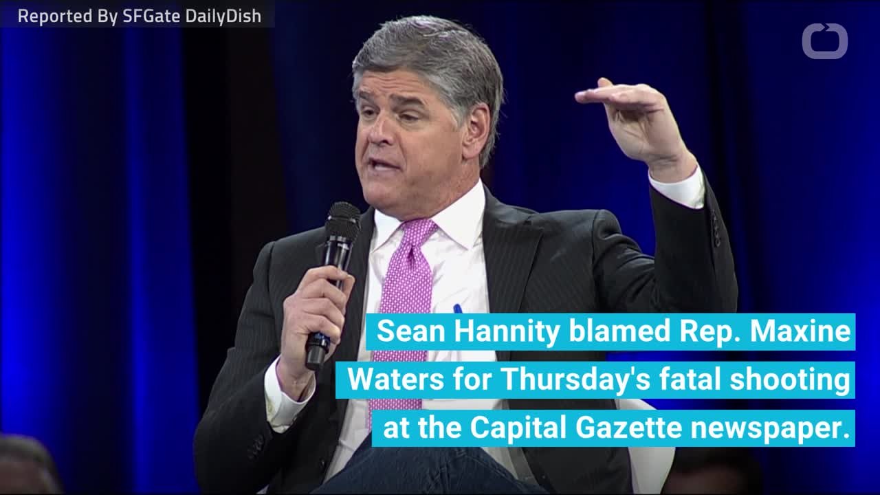 Sean Hannity Blames Maxine Waters, Obama For Maryland Shooting