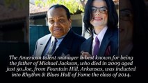 Michael Jackson’s Father Joe Jackson Dead His Total Net Worth Revealed