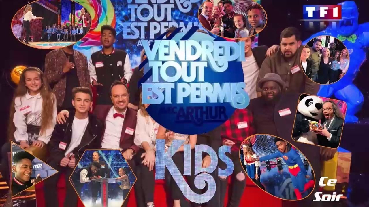 Ce soir dans VTEP Spécial KIDS | Vendredi Tout Est Permis Avec Arthur | 29/06/2018