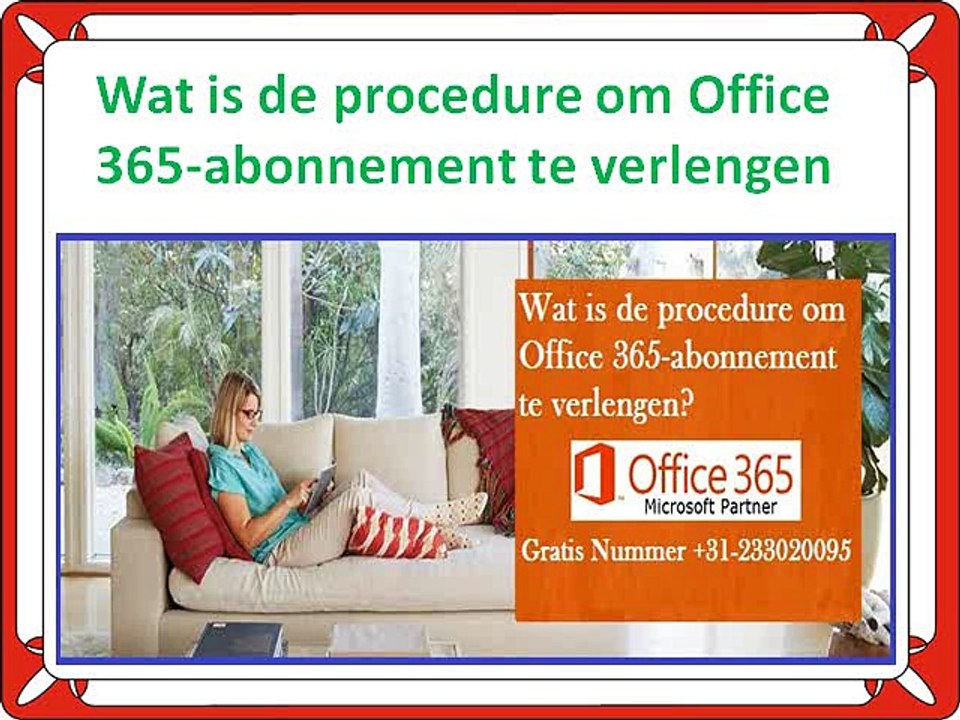 Wat is de procedure om Office 365-abonnement te verlengen?