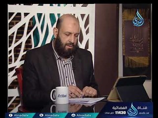 أهل الذكر | الشيخ شعبان درويش في ضيافة أحمد نصر 1-4-2018