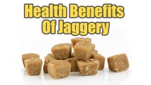 Awesome Health Benefits Of Jaggery You Did Not Know | Boldsky