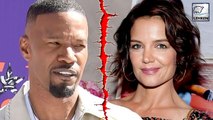 Katie Holmes & Jamie Foxx Split Up Over Trust Issues