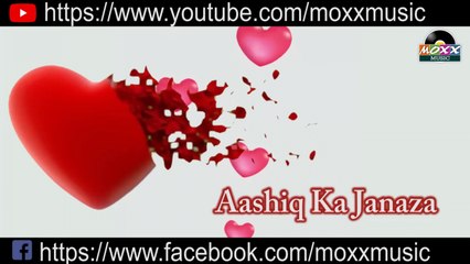 Arun Upadhayay - Ashiq Ka Janaza