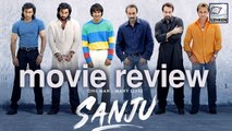 Sanju Movie Review - Ranbir Impressive But The Movie Is A Shockingly Dishonest Biopic Of Sanjay Dutt