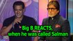 Big B REACTS ,  when he was called Salman Khan in Glasgow