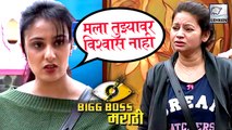 I Don't Trust You Anymore', Says Sai To Megha & Sharmitha | Bigg Boss Marathi