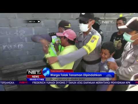 Pembersihan Lahan Bandara NYIA Berlangsung Ricuh - NET 24