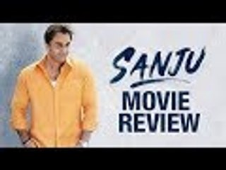 Sanju Movie Review By Bharathi Pradhan | Ranbir Kapoor