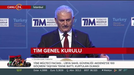Başbakan Yıldırım TİM Genel Kurulu'nda konuşuyor
