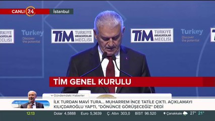 Başbakan Yıldırım TİM Genel Kurulu'nda konuşuyor
