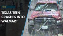 19-year-old man drives truck Into Texas Walmart