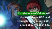 Ys :  Memories of Celceta and Touhou : Scarlet Curiosity Get Release Dates for PC