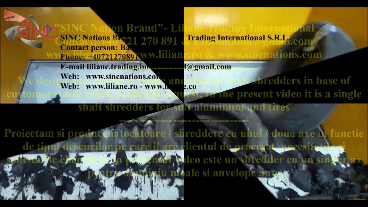 Soft Aluminum and Tires Singe Shaft Shredder - by Sin Nations & Liliane Trading International
