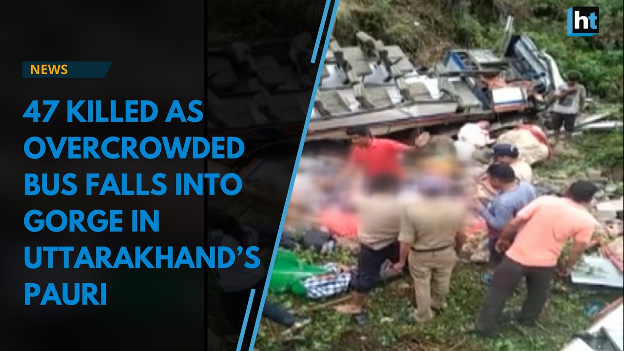 47 killed as overcrowded bus falls into gorge in Uttarakhand’s Pauri