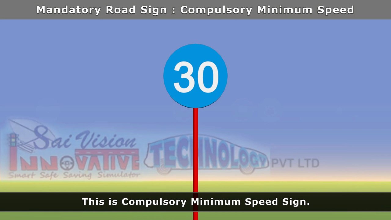 Signboard - Compulsory Minimum Speed