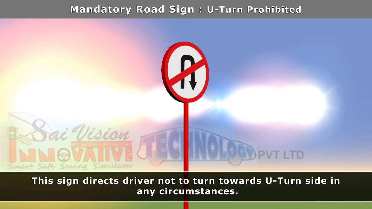 Signboard - U-Turn Prohibited