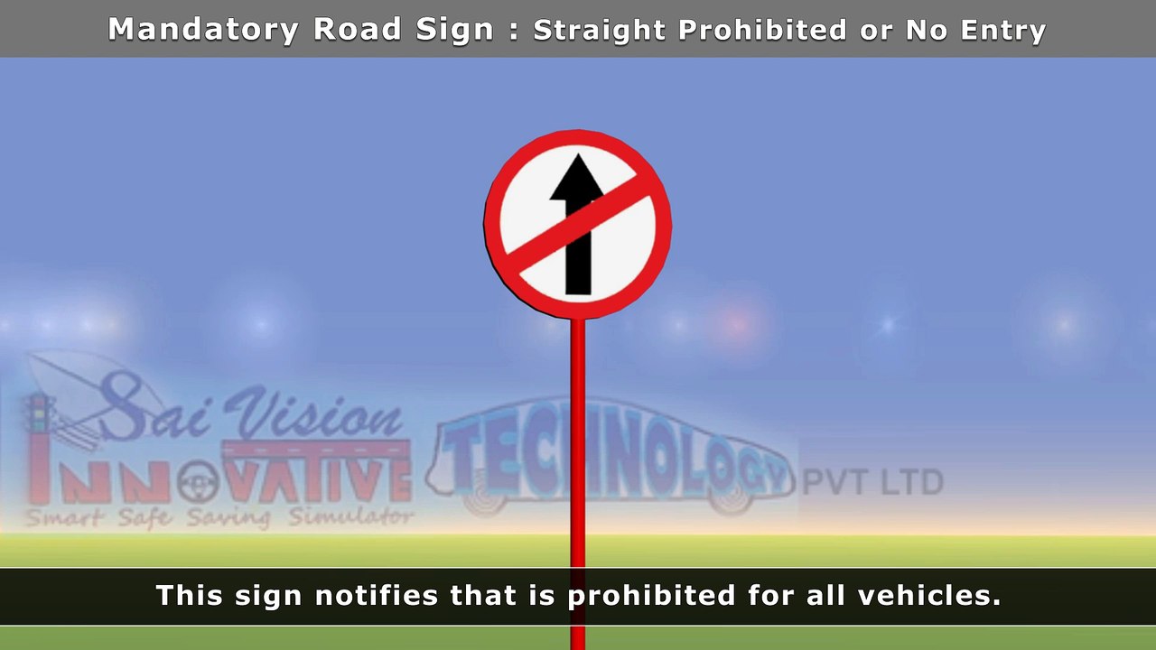 Signboard - Straight Prohibited or No Entry