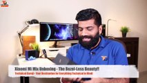 Xiaomi Mi Mix Unboxing - The Bezel-Less Beauty Technical Guruji