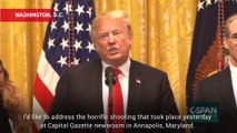 President Trump Defends Journalists In Response To Capital Gazette Shooting