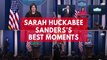 Sarah Huckabee Sanders’ Best Moments As White House Press Secretary