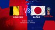 (( Full Watch )) BELGIUM VS JAPAN ~ [[ Live Streaming]] Fifa World Cup 2018