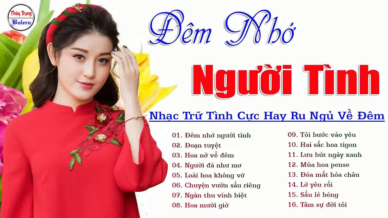 Đêm Nhớ Người Tình - Nhạc Bolero 2018 - LK Nhạc Vàng Trữ Tình Chọn Lọc Hay Nhất   2