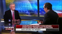 8 National Security Adviser John Bolton on Fox News Sunday  