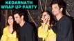KEDARNATH Wrap Up Party | Sara Ali Khan, Sushant Singh Rajput And Team Celebrate