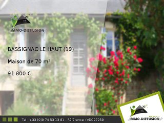 Maison A vendre Bassignac le haut 70m2 - CENTRE BOURG