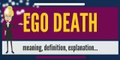 What is EGO DEATH? What does EGO DEATH mean? EGO DEATH meaning, definition & explanation