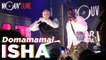 ISHA : "Domamamai" (Live @Tarmac) #FMRS