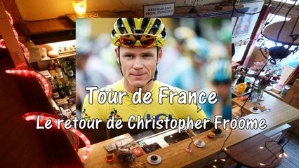 Brèves de comptoir - Christopher Froome présent sur le Tour de France