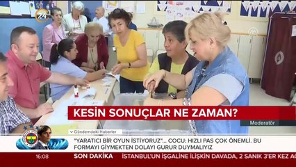 Kesin sonuçlar ne zaman?
