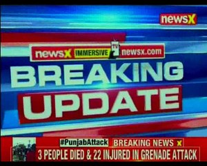 Descargar video: 3 killed, over 20 injured injured in grenade attack in Amritsar