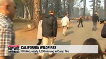 Nearly 1,300 missing, 76 killed in California's deadliest wildfire