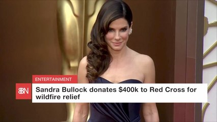 Sandra Bullock Gives Love And Money For Fire Victims