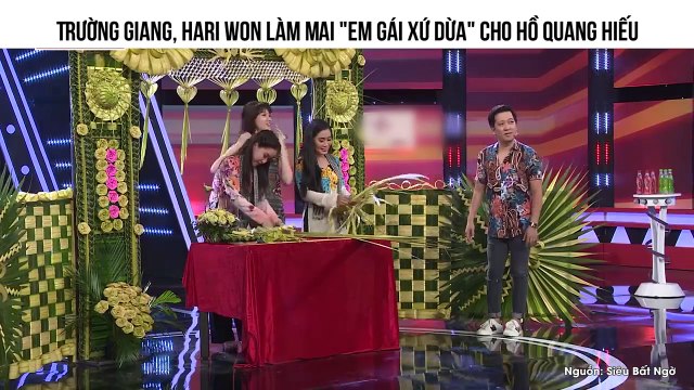 Trường Giang, Hari Won Làm Mai Em Gái Xứ Dừa Cho Hồ Quang Hiếu