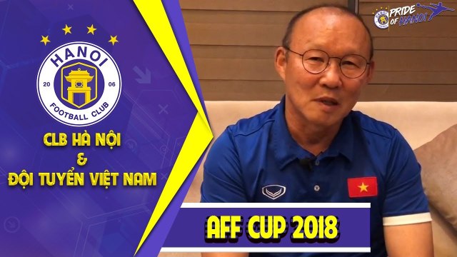 Bài phỏng vấn thầy Park: Bất ngờ cái tên đội bóng HLV Park Hang-seo muốn dẫn dắt nhất | HANOI FC