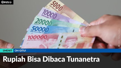#1MENIT | Rupiah Bisa Dibaca Tunanetra