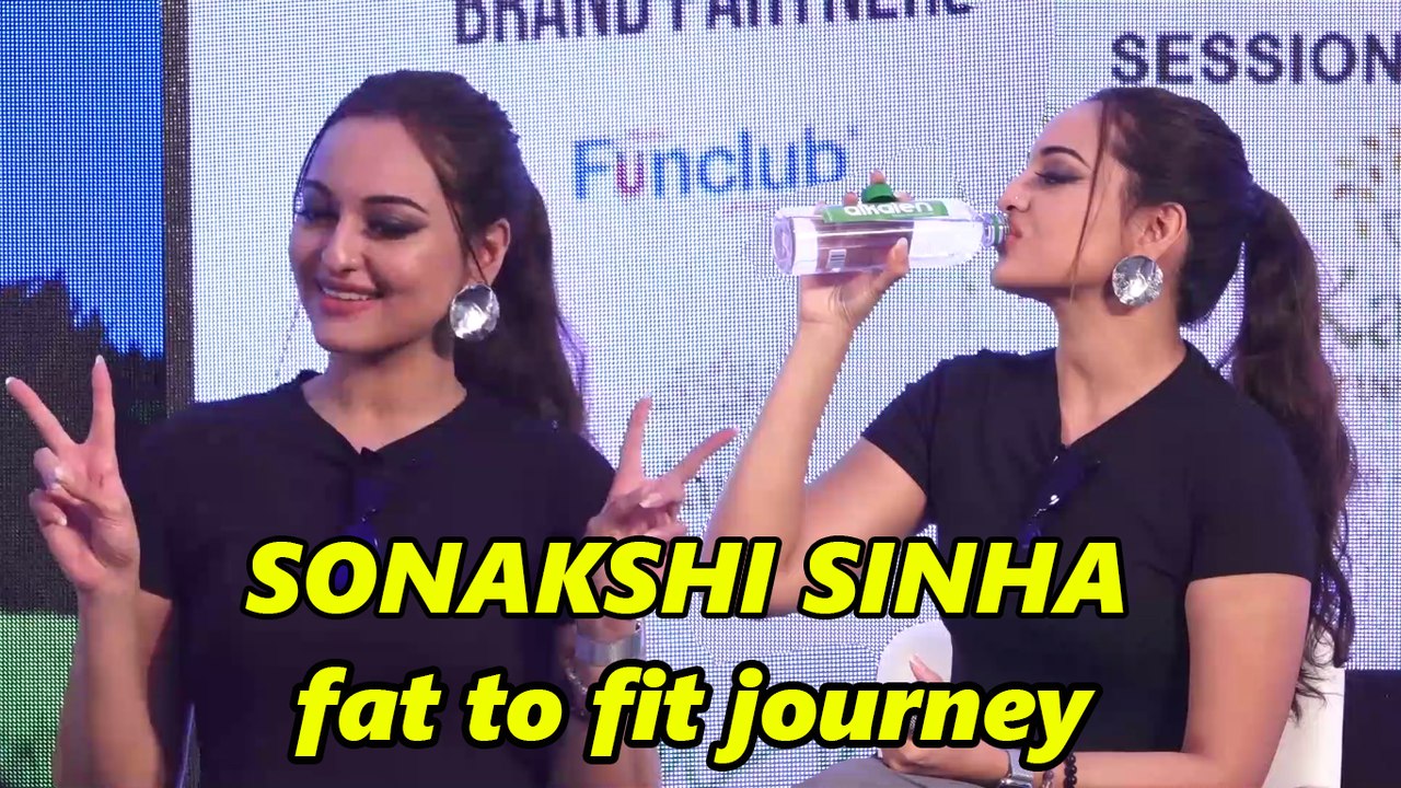 SONAKSHI SINHA tells her fat to fit journey.