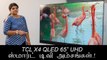 TCL X4 QLED 65-inch UHD Smart TV Features - TAMIL