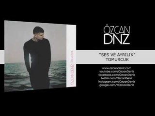 Özcan Deniz - Tomurcuk